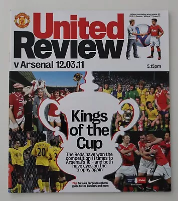 MANCHESTER UNITED V ARSENAL FA CUP QUARTER FINAL 2010/11 12/3/2011 (Ref 3171) • £3.75