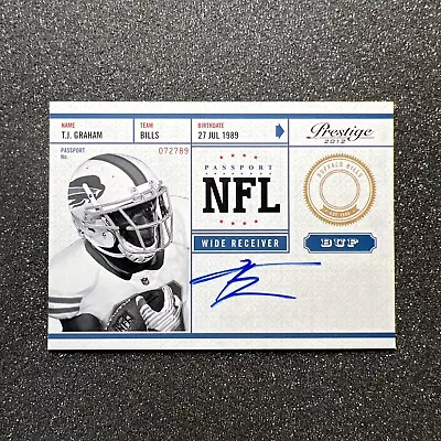 2012 Prestige T.J. GRAHAM #34 Rookie AUTO - NFL PASSPORT BUFFALO BILLS • $3