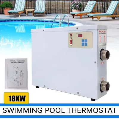 $237 • Buy Pool Heater Thermostat 18KW 220V Swimming Pool SPA Hot Tub Electric Water Heater