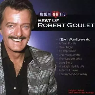 Music Of Your Life: Best Of Robert Goulet - Audio CD By Robert Goulet - GOOD • $10.78