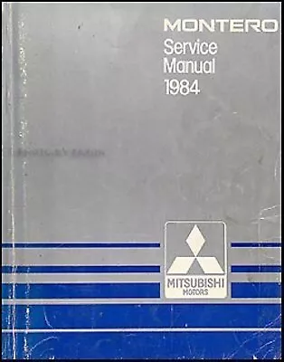 1984 Mitsubishi Montero Repair Shop Manual Original • $42