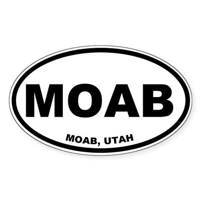 CafePress Moab Sticker Oval Bumper Sticker Euro Oval Car Decal (1341845727) • $9.99