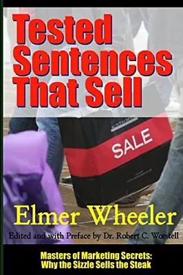 Tested Sentences That Sell - Masters Of Marketing Secrets: Why T • $25.82
