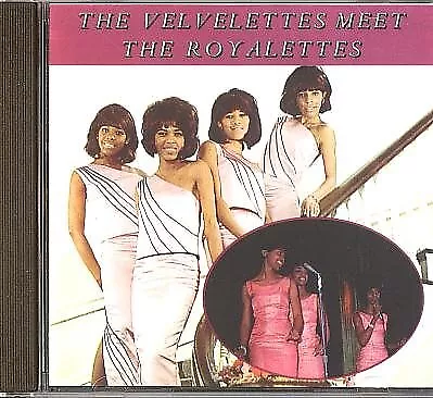 THE VELVELETTES - The Velvelettes Meet The Royalettes - CD - Import - Excellent • $41.95