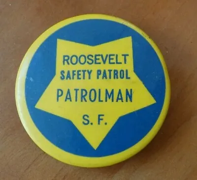 1940 Roosevelt Campaign Political Button Pin Safety Patrol Patrolman S.F. • $20