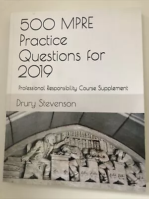 500 MPRE Practice Questions For 2019 : Professional Responsibility Supplement • $14.40