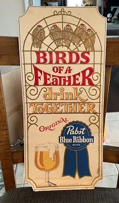 Vintage Pabst Blue Ribbon Beer Cardboard Sign Birds Of A Feather Milwaukee Wi • $49.99