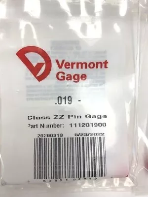 Vermont Gage Pin Gage Choose From .016 .017 .018 .019 .020 Plus Or Minus • $4.95