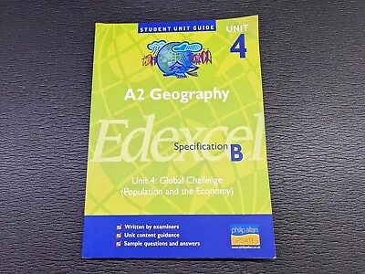 A2 Geography Unit 4 | Edexcel Specification B: Global Challenge (Population And • £1.95