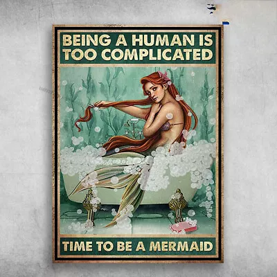 Mermaid Bath - Being A Human Is Too Complicated Time To Be A Mermaid • $13.92