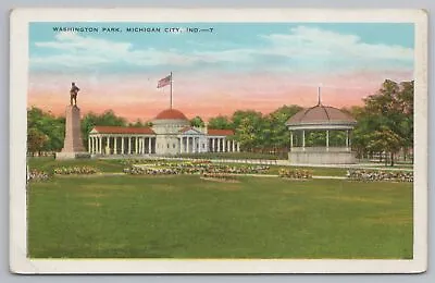 Michigan City Indiana~Washington Park~Monument~Flag~Vintage Postcard • $1.60