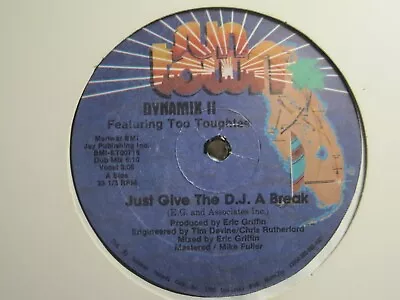 Dynamix Ii Just Give The Dj A Break 12  1987 Suntown Hip Hop Miami Bass Gem Vg • $9.99