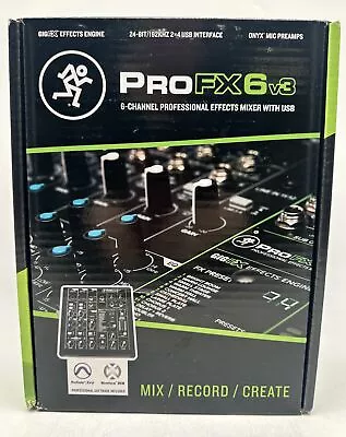 Mackie ProFX6v3 6-channel Mixer With USB And Effects -OPEN BOX • $139.99