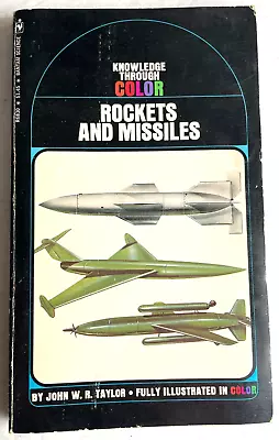 Rockets And Missiles Knowledge Through Color John W.R. Taylor VTG Bantam 1972 • $6.99