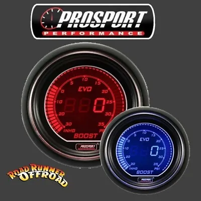 Prosport EVO Digital Boost Gauge RED BLUE 52mm Waterproof Sensor • $119