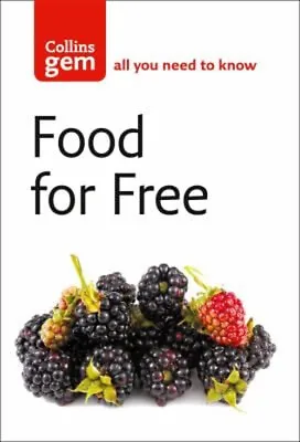 Food For Free Collins Gem Paperback Richard Mabey • £4.03