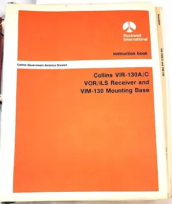 Collins VIR-130A/C Navigation System 1983 Instruction Manual VOR/ILS VIM-130 • $112.50