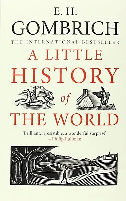 A Little History Of The World By Ernst Gombrich (Paperback 2008) FREE P+P! • £4.99