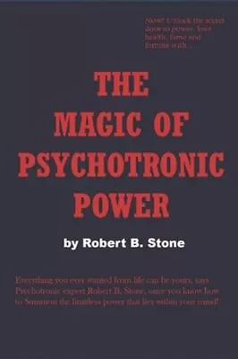 $18.02 • Buy The Magic Of Psychotronic Power: Unlock The Secret Door To Power, Love, Health,