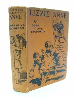  LIZZIE ANNE - Thompson Dora Olive. Illus. By Kinsella E.P  • £14.50