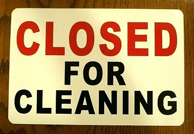  CLOSED FOR CLEANING  Magnetic  Sign 8 X12  Silk Screen Printed • $9.99