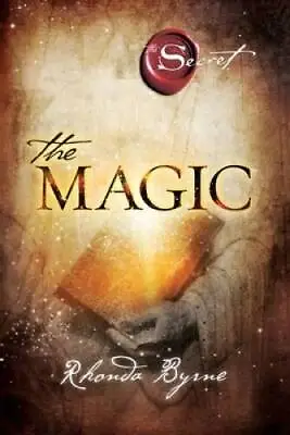 The Magic (The Secret) - Paperback By Byrne Rhonda - GOOD • $4.08