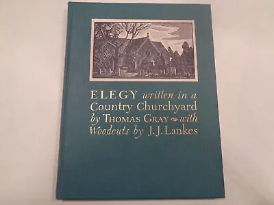 Elegy Written In A Country Churchyard 1940 Woodcuts By J.J. Lankes 1st Edition • $89.99