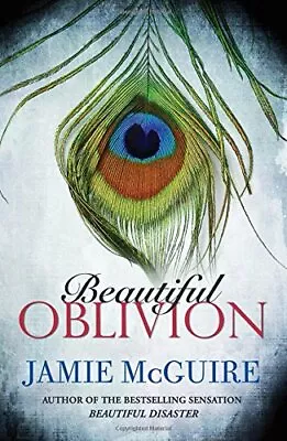 Beautiful Oblivion: 1 (BEAUTIFUL SERIES)-Jamie McGuire • £3.51