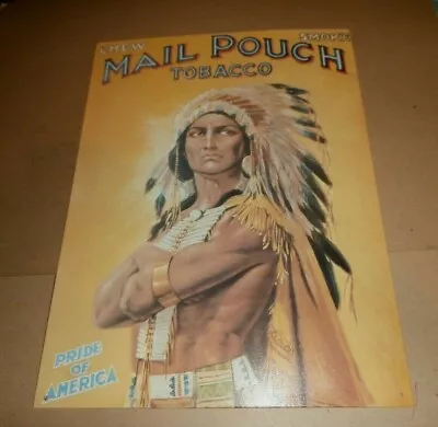 Tin Metal Sign Chew Smoke Mail Pouch Tobacco Pride Of America W American Indian • $24.99