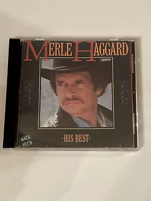 Merle Haggard CD His Best 1985 I Don’t Want To Sober Up Tonight The Running Kind • $3.99
