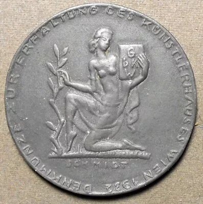 Austria: Vienna Denkmunze Zur Erhaltung Des Kunstlerhaus Es Wien 1932 (Kneeling • $15