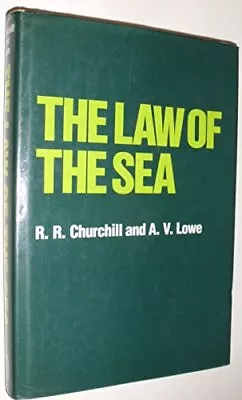 Law Of The Sea Lowe A. V. • £6.99