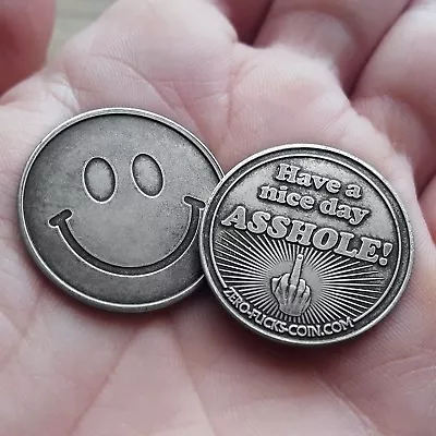 Smiley Face/Have A Nice Day Asshole! Middle Finger Coin 10-Pack - NEW • $29.99