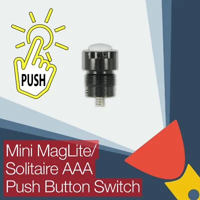 Mini MagLite/Solitaire AAA Flashlight Push Button (clicky) End/Tail Cap Switch • $9.88