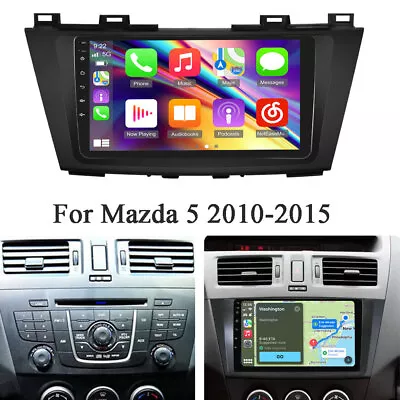 For Mazda 5 2010-2015 32GB Android 13.0 Car Stereo Radio GPS Navi Player Carplay • $129.99