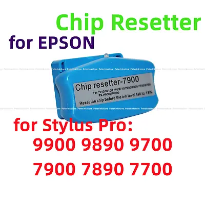 Ink Cartridge Chip Resetter For Pro 9900 9890 9700 7900 7890 7700 Printer • $41.99