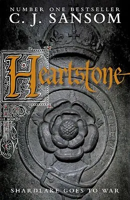 Heartstone (Matthew Shardlake 5) By C. J. Sansom. 9781405092739 • £3.50