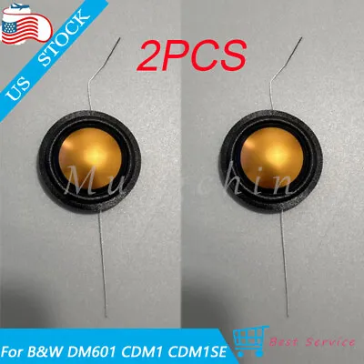 2PCS 26mm 4Ohm Golden Dome Diaphragm For B&W DM601 CDM1 CDM1SE CDM7 CDMCSE P4 P5 • $35.48