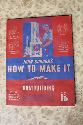 John Gordon's How To Make It Furniture Toys Book C1930's 40’s Vintage DIY • $19