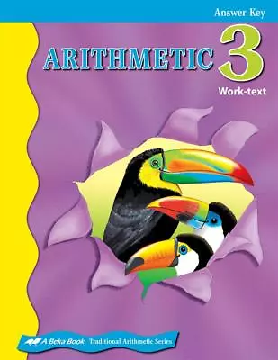 A Beka Arithmetic 3 Answer Key Fifth Edition - 3rd Grade • $25