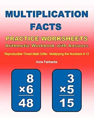 Multiplication Facts Practice Worksheets Arithmetic Workbook With Answers: R... • $3.99
