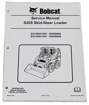 Bobcat S205 Skid Steer Loader Service Manual Shop Repair Book 2 Part # 6904138 • $119.66