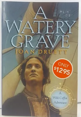 A Watery Grave: A Wiki Coffin Adventure Written By Joan Druett Paperback Book • $5