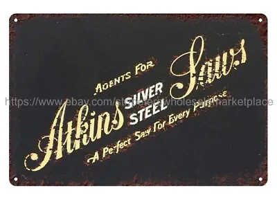 Atkins Silver Steel Saws Metal Tin Sign Living Room Retro Decor • $15.99