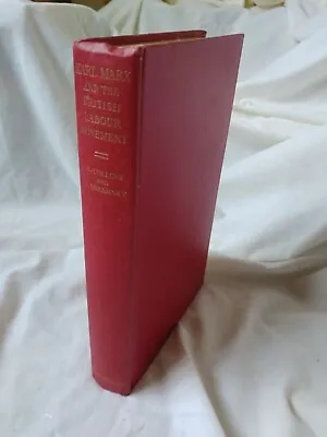 Karl Marx And The British Labour Movement - 1st Edition - MacMillan - 1965 • £25