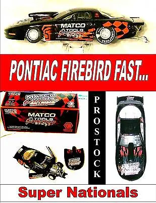 Diecast Pontiac Firebird Pro Stock Matco Tools 1:24 Super Nationals Series 1998 • $159.99