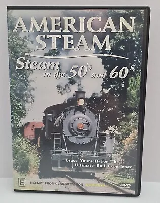 American Steam - Steam In The 50s And 60s DVD Train Railway Locomotive Region 0 • $11.58