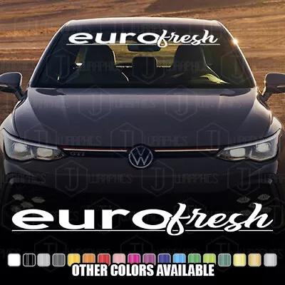 Euro Fresh Car Decal Sticker Windshield Banner 40  Fits Volkswagen Audi BMW • $19.99