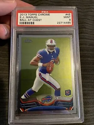 2013 Topps Chrome #45 E.J. Manuel Ball At Chest Rookie Psa 9 Pop 21 W 45 Higher! • $75