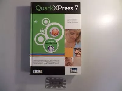 QuarkXPress 7. Professionelles Layouten Mit Den Neuerungen Von QuarkXPress 7. Sz • £10.67